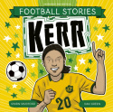 Football Stories: Kerr