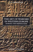 Art of Warfare in Western Europe during the Middle Ages from the Eighth Century