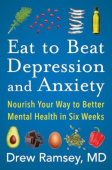 Eat to Beat Depression and Anxiety
