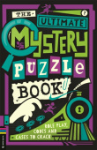 Ultimate Mystery Puzzle Book