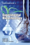 Experimental Biotechnology: Practical Manual Series 06