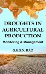 Droughts in Agricultural Production