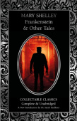 Frankenstein & Other Tales