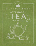 Official Downton Abbey Afternoon Tea Cookbook
