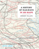 History of Railways in 100 Maps
