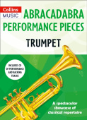 Abracadabra Performance Pieces - Trumpet
