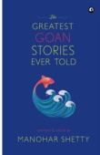 Greatest Goan Stories Ever Told