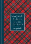 Scotland's Clans & Their Tartans