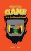 Into the Game and the Heroes' Jewel