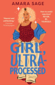 Girl, Ultra-Processed