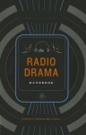 Radio Drama Handbook