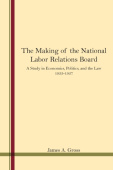 Making of the National Labor Relations Board