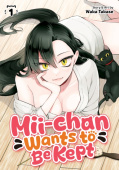 Mii-chan Wants to Be Kept Vol. 1