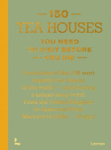 150 Tea Houses You Need to Visit Before You Die