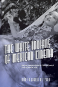 White Indians of Mexican Cinema