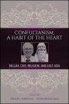 Confucianism, A Habit of the Heart
