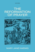 Reformation of Prayer among Sixteenth-Century Lutherans