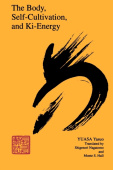 Body, Self-Cultivation, and Ki-Energy