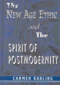 New Age Ethic and the Spirit of Postmodernity