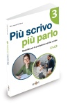 Piu scrivo piu parlo 3 (C1-C2)