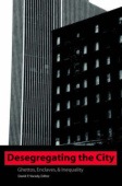 Desegregating the City