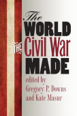 World the Civil War Made