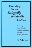 Educating for an Ecologically Sustainable Culture