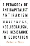 Pedagogy of Anticapitalist Antiracism