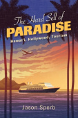 Hard Sell of Paradise