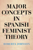 Major Concepts in Spanish Feminist Theory
