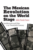 Mexican Revolution on the World Stage