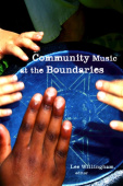 Community Music at the Boundaries
