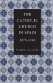 Catholic Church in Spain, 1875-1998