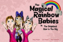 Magical Rainbow Babies