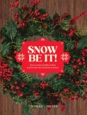Snow Be It!