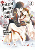 Ayakashi Hunter's Tainted Bride 1
