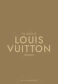 Essence of Louis Vuitton