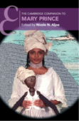 Cambridge Companion to Mary Prince