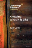 Knowing What It Is Like