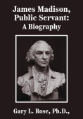 James Madison, Public Servant