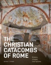 Christian Catacombs of Rome