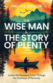 Wise Man & The Story of Plenty