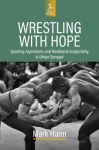 Wrestling with Hope in Urban Senegal