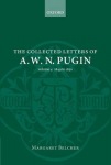 Collected Letters of A. W. N. Pugin