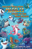 Miocene Megalodon: Meggles and the Dawn of the New Ocean