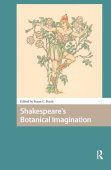 Shakespeare's Botanical Imagination