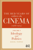 Red Years of Cahiers du cinema (1968-1973)