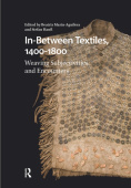 In-Between Textiles, 1400-1800
