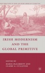 Irish Modernism and the Global Primitive