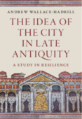 Idea of the City in Late Antiquity